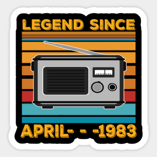 Legend Since 1983 Birthday 40th April Sticker